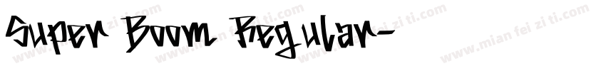 Super Boom Regular字体转换